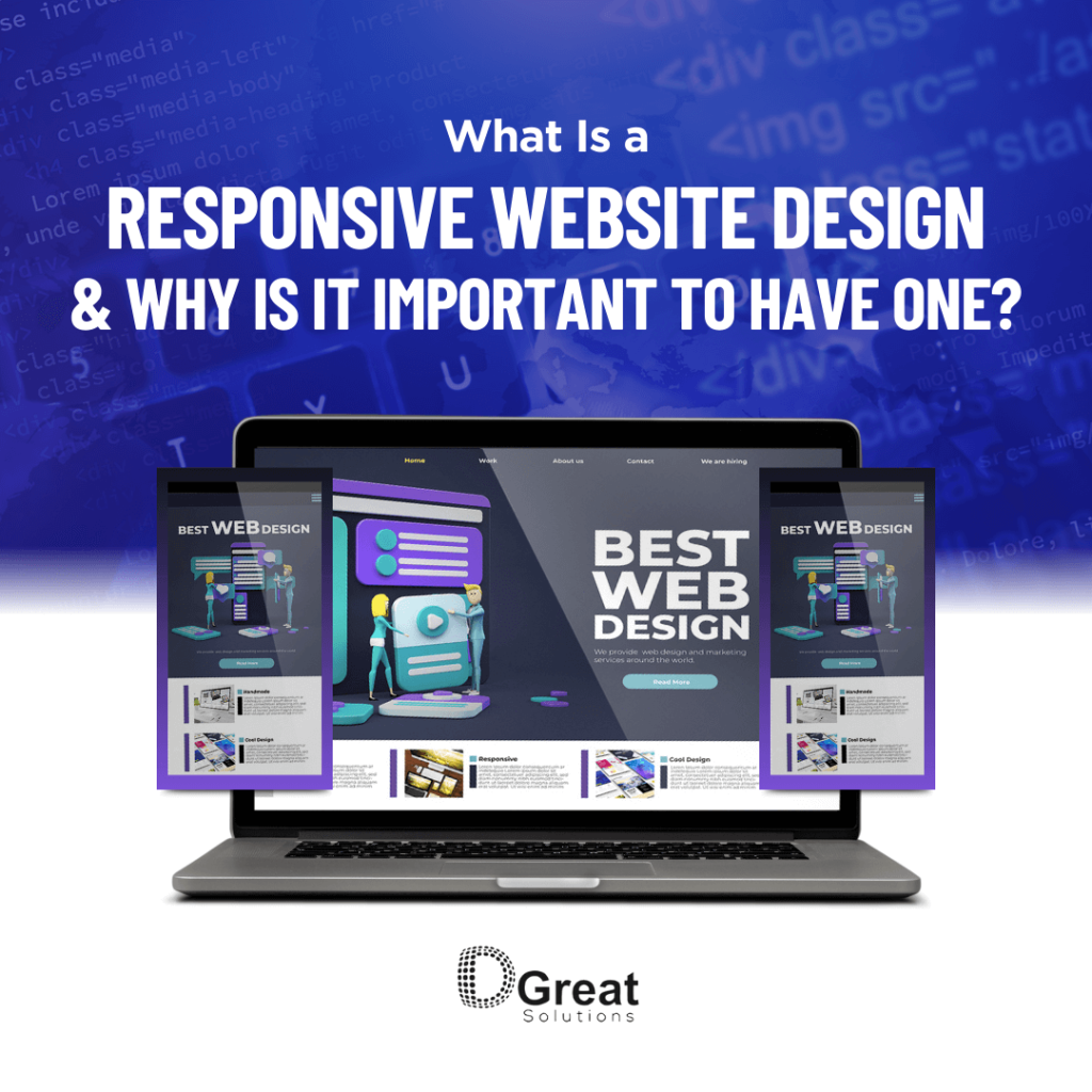 What Is a Responsive Website Design and Why is it Important to Have One?