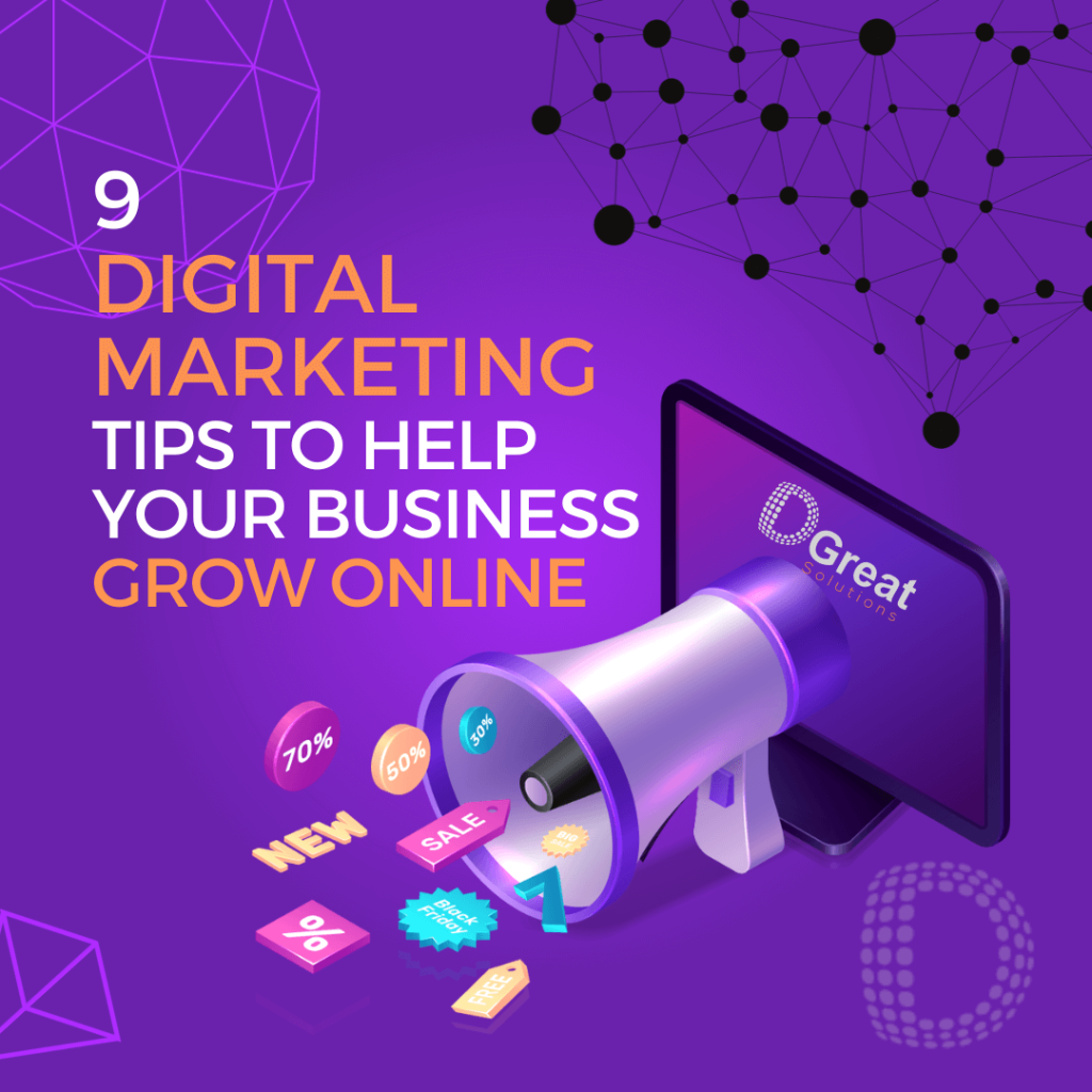 9 digital marketing tips to help your business grow online