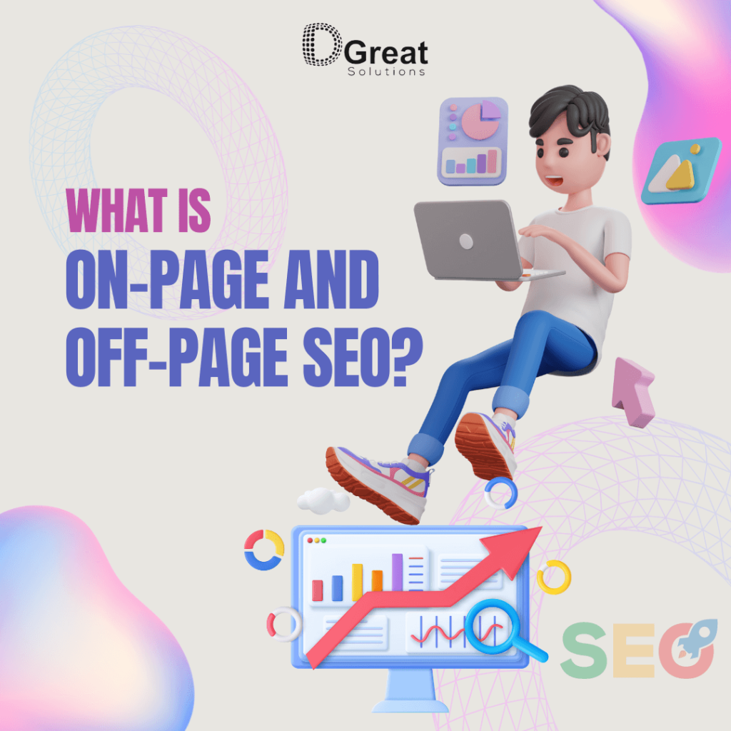 What is on-page and off-page SEO?