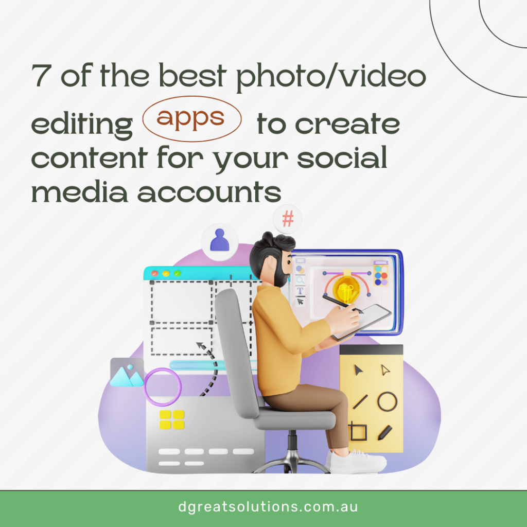 7 of the best photo/video editing apps to create content for your social media accounts