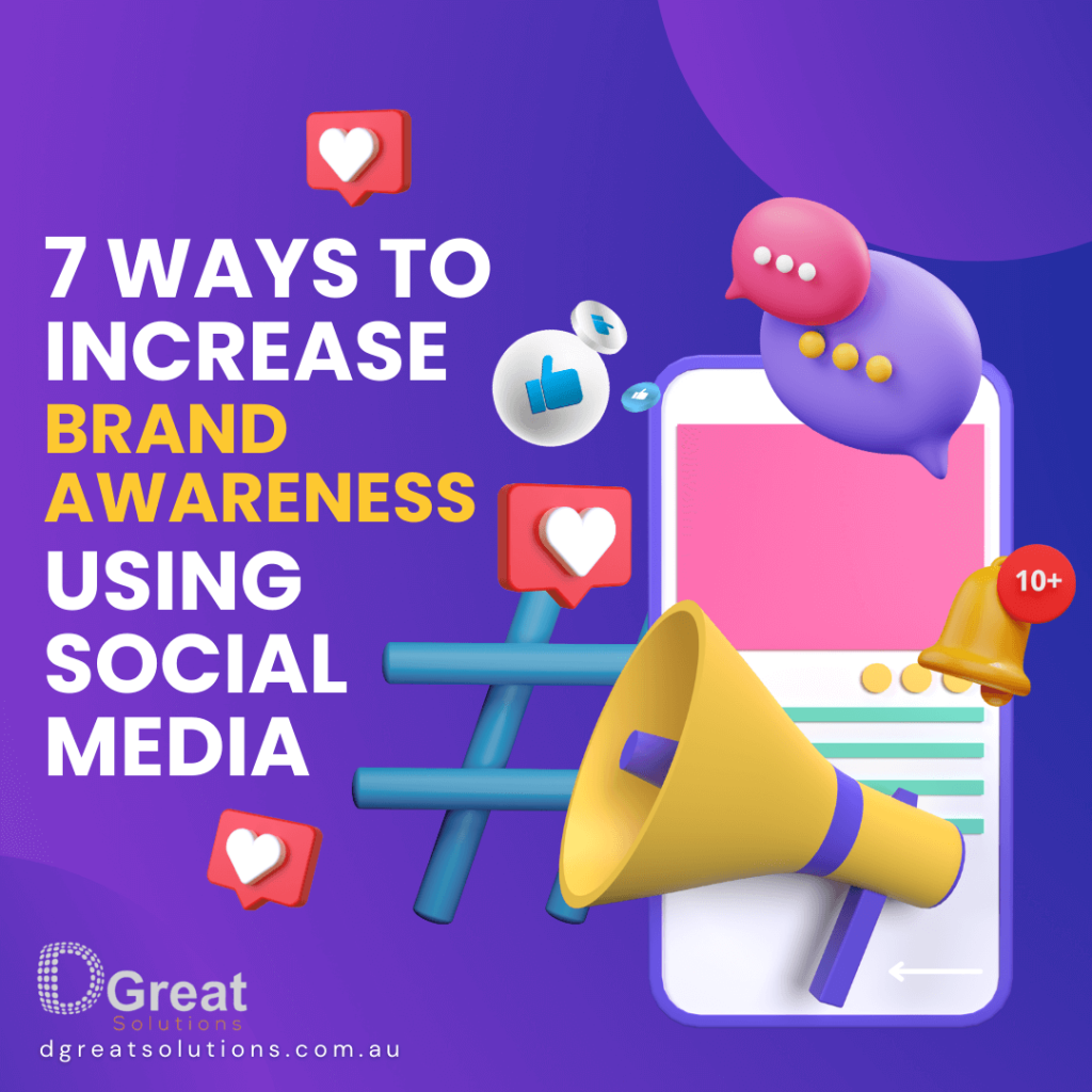7 ways to increase brand awareness using social media