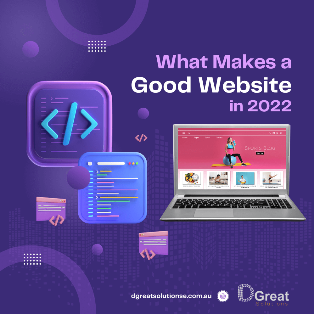 What Makes a Good Website in 2022
