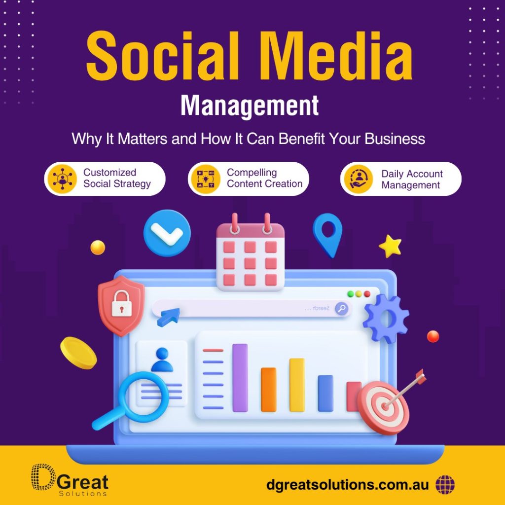 Social Media Management: Why It Matters and How It Can Benefit Your Business